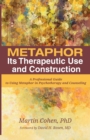Metaphor : Its Therapeutic Use and Construction - Book