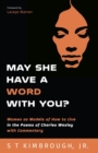 May She Have a Word with You? - Book