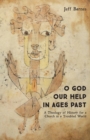 O God Our Help in Ages Past - Book