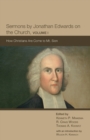 Sermons by Jonathan Edwards on the Church, Volume 1 - Book