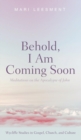 Behold, I Am Coming Soon - Book