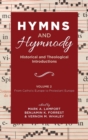 Hymns and Hymnody: Historical and Theological Introductions, Volume 2 : From Catholic Europe to Protestant Europe - Book