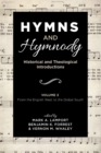 Hymns and Hymnody: Historical and Theological Introductions, Volume 3 : From the English West to the Global South - Book