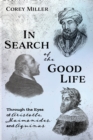 In Search of the Good Life - Book