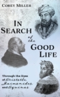 In Search of the Good Life - Book