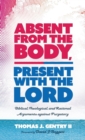 Absent from the Body, Present with the Lord - Book