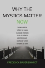 Why the Mystics Matter Now - Book