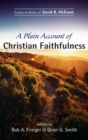 A Plain Account of Christian Faithfulness - Book