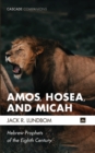 Amos, Hosea, and Micah - Book