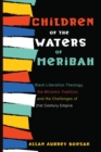 Children of the Waters of Meribah - Book