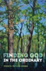 Finding God in the Ordinary - Book