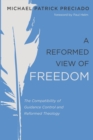 A Reformed View of Freedom - Book