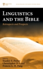 Linguistics and the Bible : Retrospects and Prospects - Book