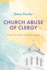 Church Abuse of Clergy - Book