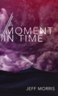 A Moment in Time - Book