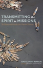Transmitting the Spirit in Missions - Book