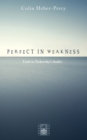 Perfect in Weakness - Book