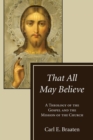 That All May Believe - Book