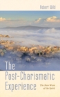 The Post-Charismatic Experience - Book