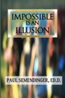 Impossible Is an Illusion - Book