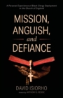 Mission, Anguish, and Defiance - Book