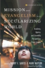 Mission and Evangelism in a Secularizing World - Book