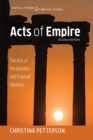 Acts of Empire, Second Edition - Book