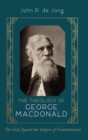 The Theology of George MacDonald - Book