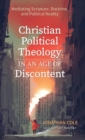 Christian Political Theology in an Age of Discontent - Book