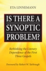 Is There A Synoptic Problem? - Book