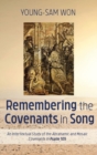 Remembering the Covenants in Song - Book