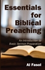 Essentials for Biblical Preaching : An Introduction to Basic Sermon Preparation - Book