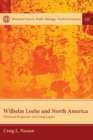 Wilhelm Loehe and North America - Book