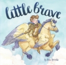 Little Brave - Book