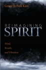 Reimagining Spirit - Book