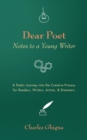 Dear Poet : Notes to a Young Writer - Book