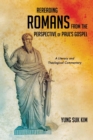 Rereading Romans from the Perspective of Paul's Gospel - Book