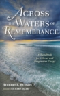 Across the Waters of Remembrance - Book