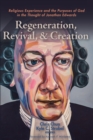 Regeneration, Revival, and Creation - Book