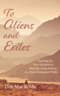 To Aliens and Exiles - Book