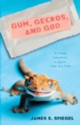 Gum, Geckos, and God - Book