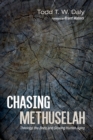 Chasing Methuselah - Book