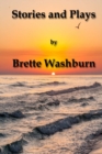 Stories and Plays by Brette Washburn - Book