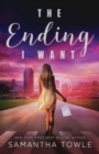 The Ending I Want - Book