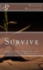 Survive : Overcome, Thrive and Win Life's Battles - Book