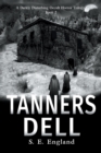 Tanners Dell : Darkly Disturbing Occult Horror - Book