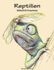 Reptilienmalbuch fur Erwachsene 1 - Book