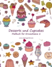 Malbuch mit Desserts und Cupcakes fur Erwachsene 2 - Book