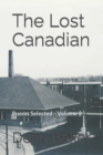 The Lost Canadian : Poems Selected - Volume 2 - Book