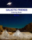 Galactic Friends : Coloring Book - Book